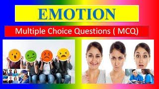 EMOTION - MCQ -  For Applied Psychology for Nurses - 1st Sem  BSC(N)