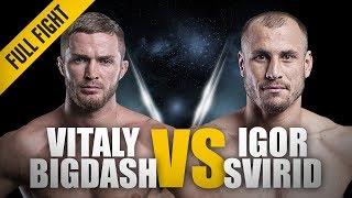 ONE: Full Fight | Vitaly Bigdash vs. Igor Svirid | Vitaly Bigdash wins by strikes | Oct 2015