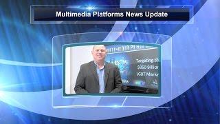 Multimedia Platforms Update