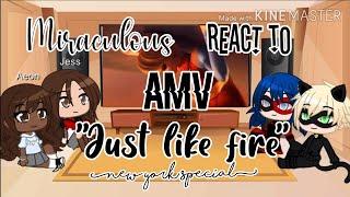  Miraculous reacts to AMV - "Just Like Fire - New York Special" | 20k Special 