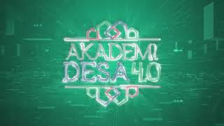 AKADEMI DESA 4.0  KEMBALI