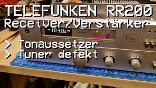 ZEHN JAHRE IM SCHRANK! Telefunken RR 200 mit Problemen