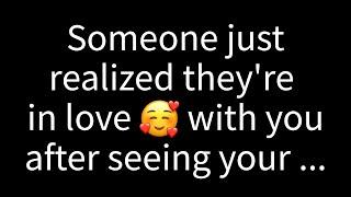  Someone just discovered their feelings for you after noticing your...