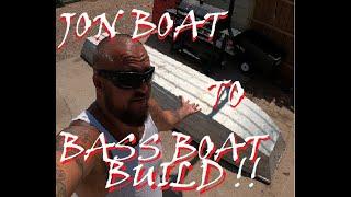 NEW JON BOAT TO BASS BOAT BUILD!!