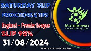 FOOTBALL PREDICTIONS TODAY 31/08/2024 PREDICTIONS TODAY | BETTING TIPS, #betting@sports betting tips