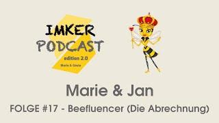 IMKERPODCAST 2.0 #17 mit Jan von "Interview mit einem Imker" - Bioimkerei, Schirach-Imker-Convent