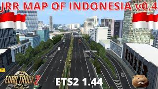 ETS2 1.44  JRR MAP OF INDONESIA v 0.4 by Septian_MR