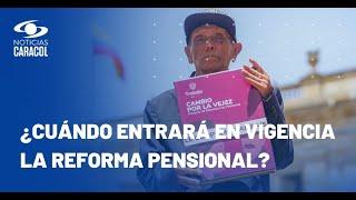 Reforma pensional es un hecho en Colombia: ¿qué cambios traerá para los trabajadores?