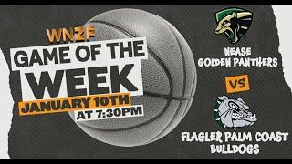 Jan 10 2025 | Nease Golden Panthers FPC Bulldogs | WNZF Game of the Week