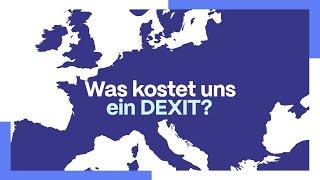 #Dexit: Der wirtschaftliche Schaden für Deutschland