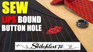 How to Sew a Bound Button Hole in a Lips shape - Sewing  tutorial