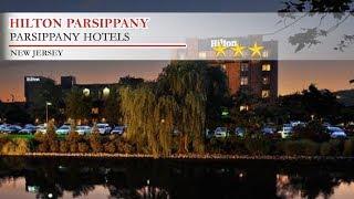 Hilton Parsippany - Parsippany Hotels, New Jersey