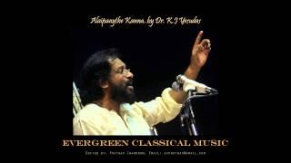 Alaipaayuthe Kannaa..by Dr. K.J yesudas