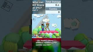 Who Can KO Steve at 0% on Yoshi's Story (with Combos)? - Part 1