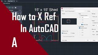 How to Use XRef Command - AutoCAD 2025