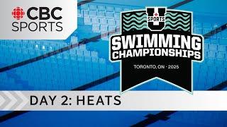 U Sports Swimming Championships: Heats - DAY 2 | #CBCSports