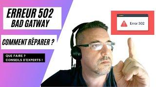 Comment reparer l’Erreur 502 Bad Gateway ?