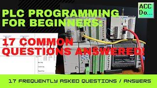 PLC Programming for Beginners: 17 Common Questions Answered!