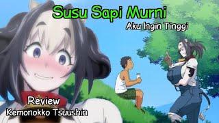 (Review) Kemonokko Tsuushin - SUSU SAPI MURNI - NEKOPOI
