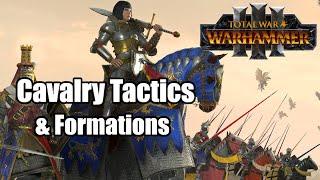 Total Tactics - How To: Cavalry Tactics & Formations | Total War: Warhammer 3