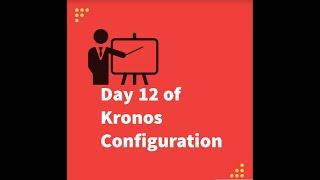 Day 12 of Kronos Configuration: Combination Rules | PCD | Works Rules