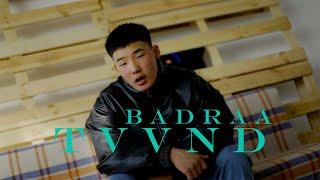 Badraa- Tvvnd ( Official music video)