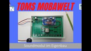 Toms Mobawelt - Soundmodul selbstgebaut