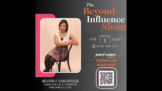 Author Beverly Sandridge's Literary Journey #thebeyondinfluenceshow#romancewriter  #spcroyalty