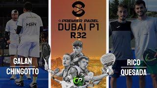 LIGHT WORK - CHINGOTTO & GALAN VS RICO & QUESADA - DUBAI PREMIER PADEL P1 - R32 - HIGHLIGHTS