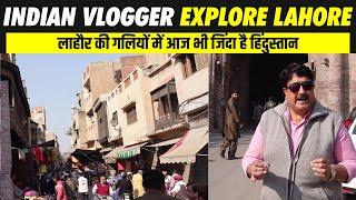 Indian Vlogger Explore Lahore | Hindu In Pakistan | Delhi  Lahore Similarities | Pakistan 2nd Day