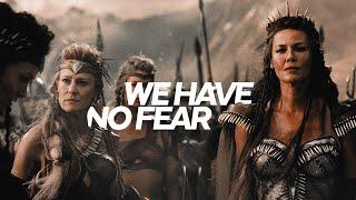 the amazons | we have no fear