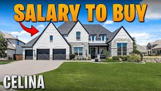 Salary Needed to buy a home in Celina Texas | Moving to Celina TX