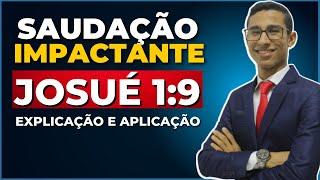 ️[APRENDA] COMO DAR UMA SAUDAÇÃO NA IGREJA EM JOSUÉ 1:9 por Deyvyd Oliveira