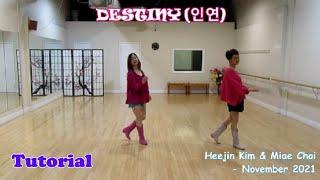 Destiny (인연) - Line Dance (Dance & Teach) | Regina Cheung | Heejin Kim | Miae Choi