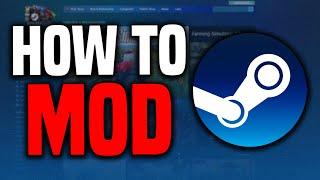 How to Get Mods for Steam Games (2025) | Add Mods to Games on Steam