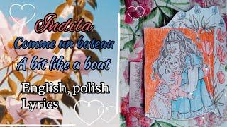 indila- Comme un bateau (English, polish lyrics)