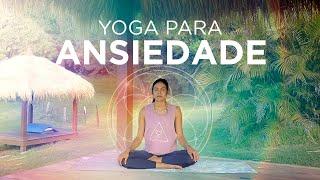 YOGA PARA ALIVIAR ANSIEDADE