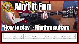 Guns N' Roses Ain't It Fun SLASH/GILBY CLARKE GUITARS with tabs | Rhythm guitars