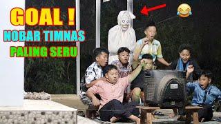 GoooooL !!! Prank Pocong Terlucu - Nobar Timnas Indonesia 