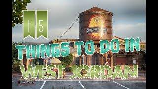 Top 15 Things To Do In West Jordan, Utah