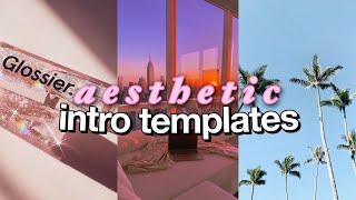 *AESTHETIC* INTRO TEMPLATES 2022 /aesthetic intro templates *no text* (no credit needed)