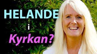 Helande i kyrkan?