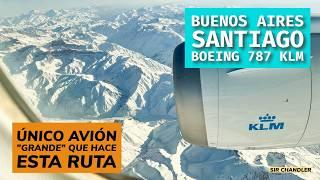 VUELO ENTRE BUENOS AIRES Y SANTIAGO EN EL ÚNICO AVIÓN GRANDE QUE HACE LA RUTA - BOEING 787 - KLM