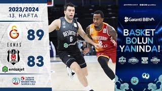 Garanti BBVA | Galatasaray Ekmas (89-83) Beşiktaş Emlakjet - TSBSL - 2023/24