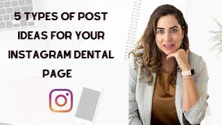 5 Types Of Posts For Your Feed | Instagram For Dentists