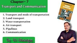 Transport and Communication | NCERT Class-12 | Human Geography | Chapter 7