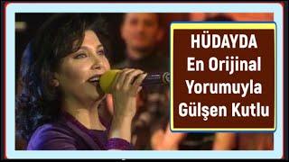 HÜDAYDA / EN ORİJİNAL YORUM ve  KAMERA ARKASIYLA / GÜLŞEN KUTLU  / ESKİMEYENLER 62.  BÖLÜM