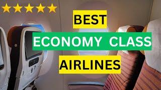 The 5 BEST Economy Class Airlines in 2023