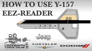 How To Use EEZ-READER Y-157 [Y157] [Chrysler / Jeep / Dodge] 8 Wafer Cylinder [For Years 1995+]