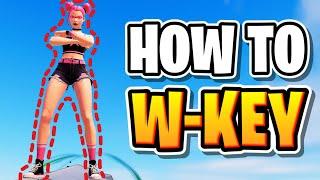 How to ACTUALLY W-KEY Like a PRO In FORTNITE! | Tips & Tricks (season 4)